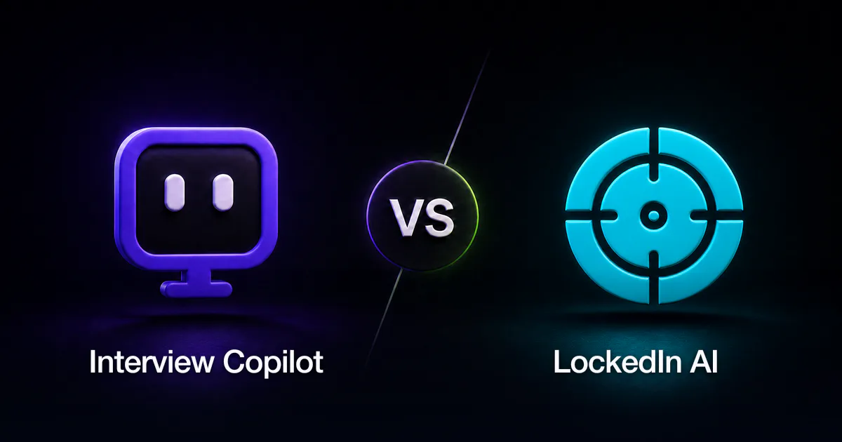 InterviewCopilot vs LockedIn AI: Honest Comparison